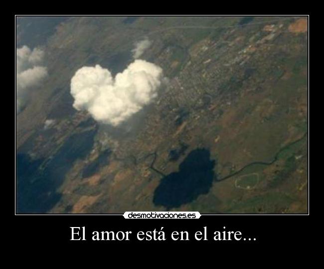 El amor está en el aire... - 