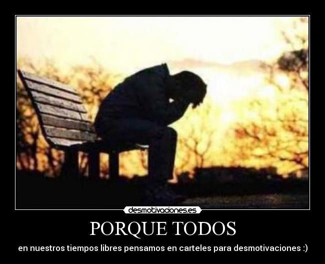 carteles pensamos carteles todos desmotivaciones