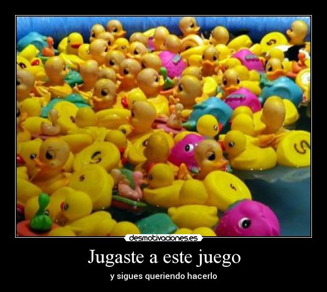 Jugaste a este juego - y sigues queriendo hacerlo