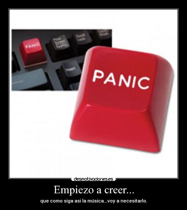 Empiezo a creer... -