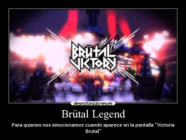 Brütal Legend - Para quienes nos emocionamos cuando aparece en la pantalla Victoria Brutal