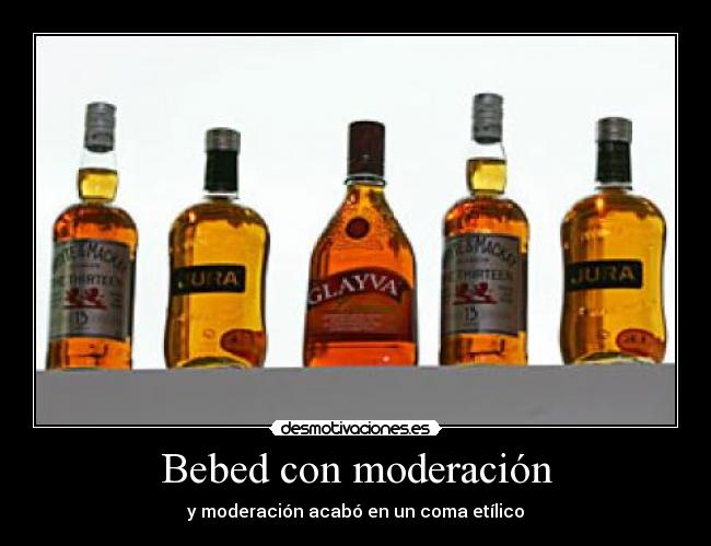Bebed con moderación - 
