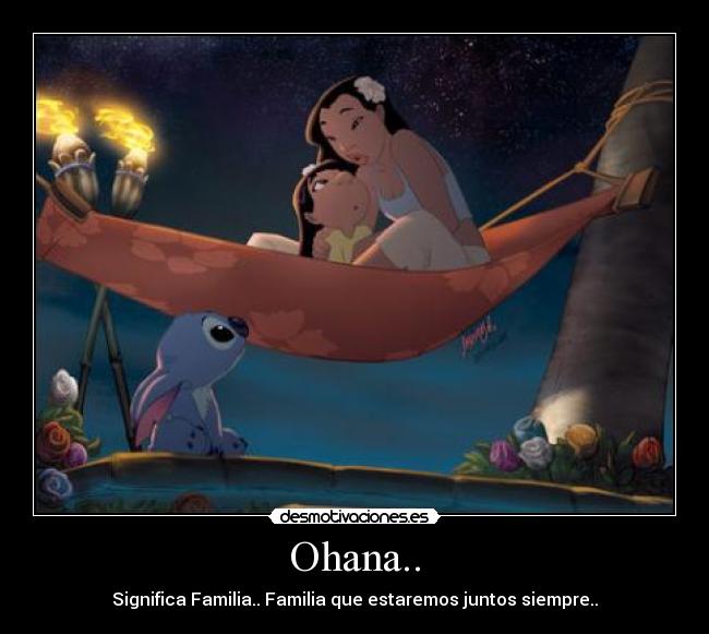Ohana.. -