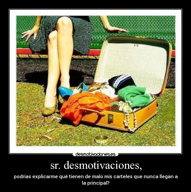 sr. desmotivaciones, -