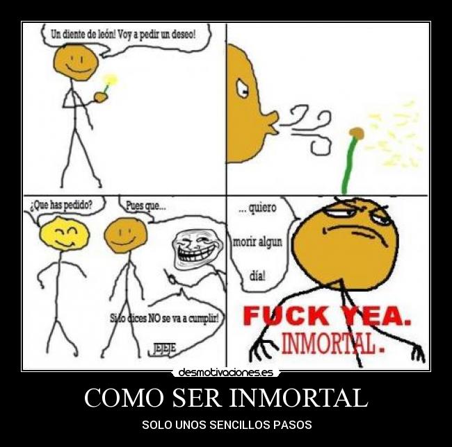 carteles ser inmortal desmotivaciones