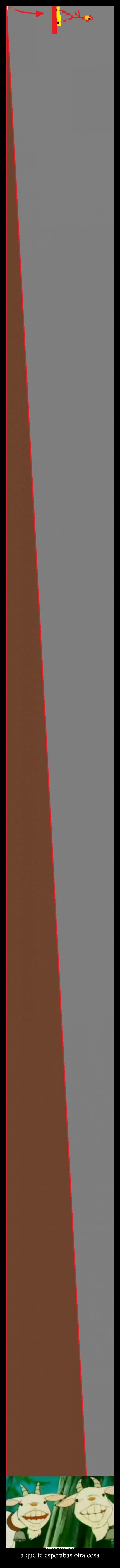 a que te esperabas otra cosa -   