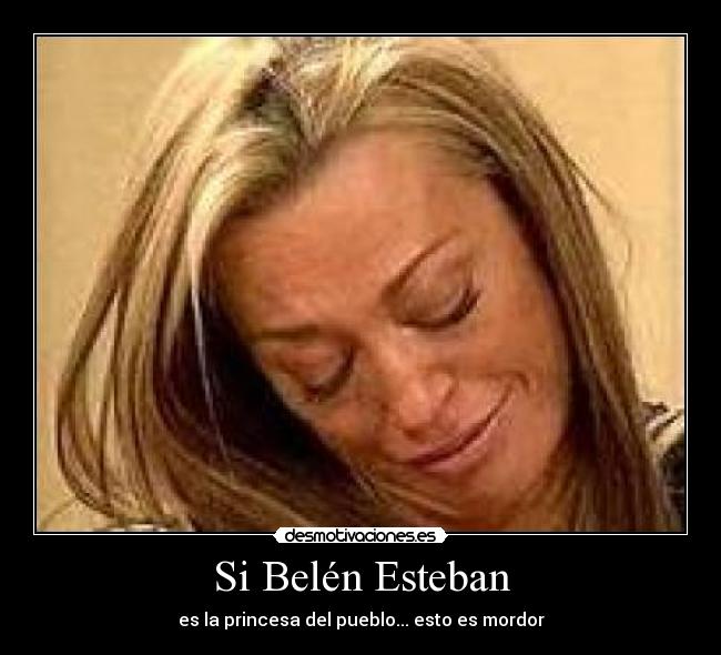 Si Belén Esteban - 