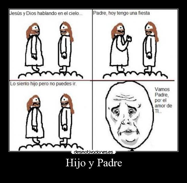 Hijo y Padre - 