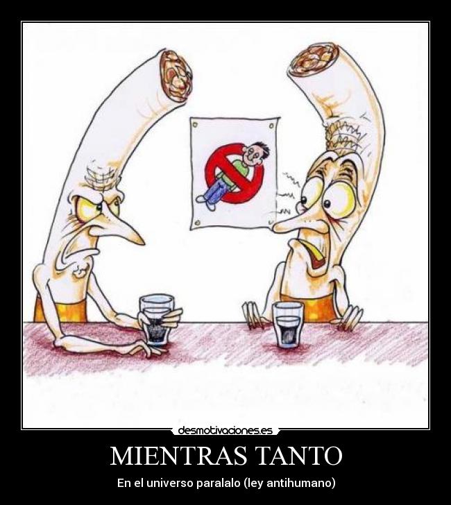 MIENTRAS TANTO - En el universo paralalo (ley antihumano)