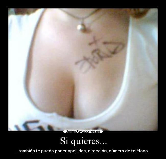 Si quieres... - ...también te puedo poner apellidos, dirección, número de teléfono...