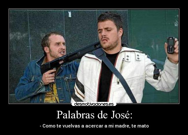 Palabras de José: - 