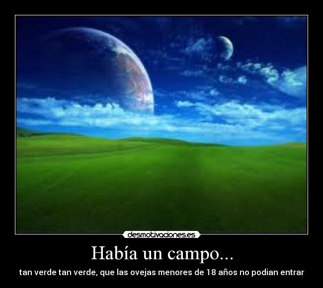 Había un campo... - 