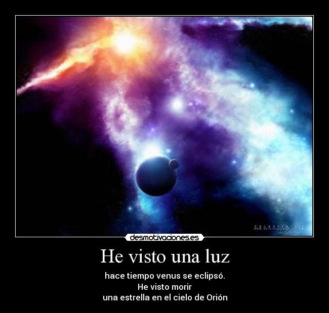 He visto una luz -