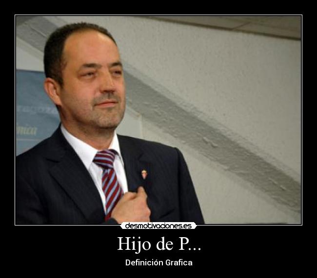 Hijo de P... - Definición Grafica
