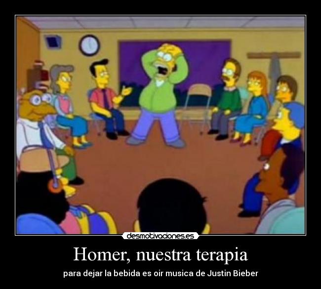 Homer, nuestra terapia - para dejar la bebida es oir musica de Justin Bieber
