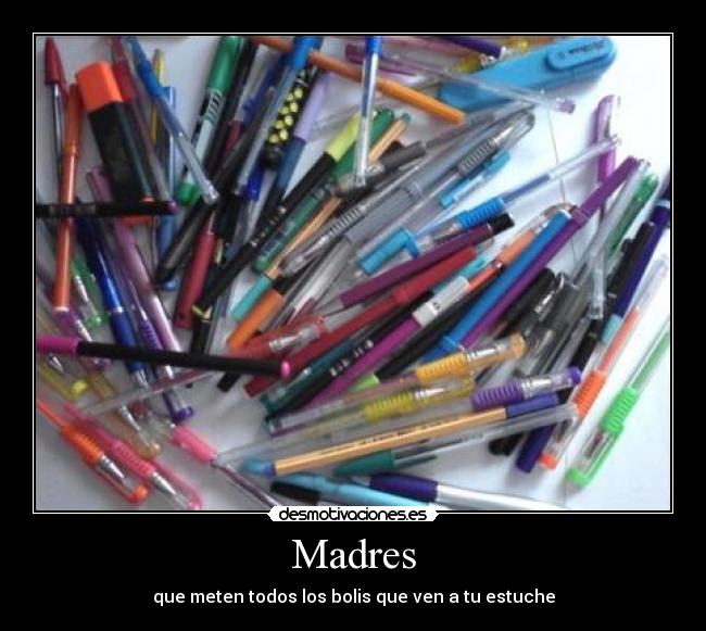 carteles madres bolis desmotivaciones