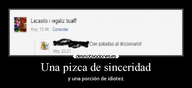 Una pizca de sinceridad -