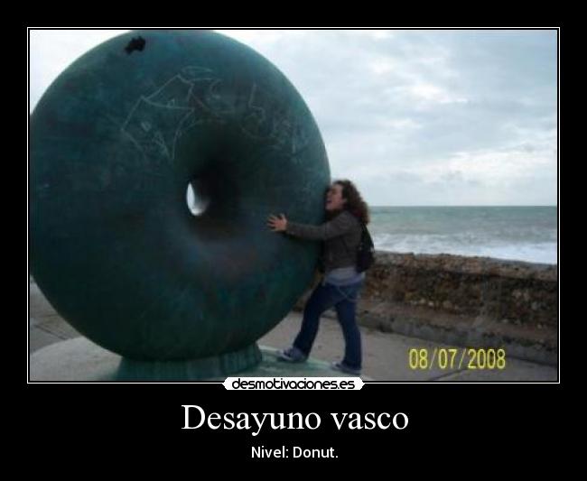 Desayuno vasco - Nivel: Donut.