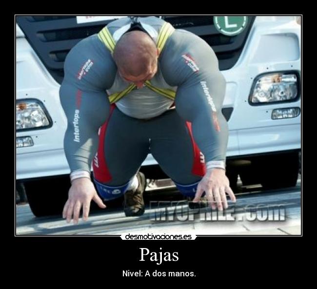 Pajas - Nivel: A dos manos.