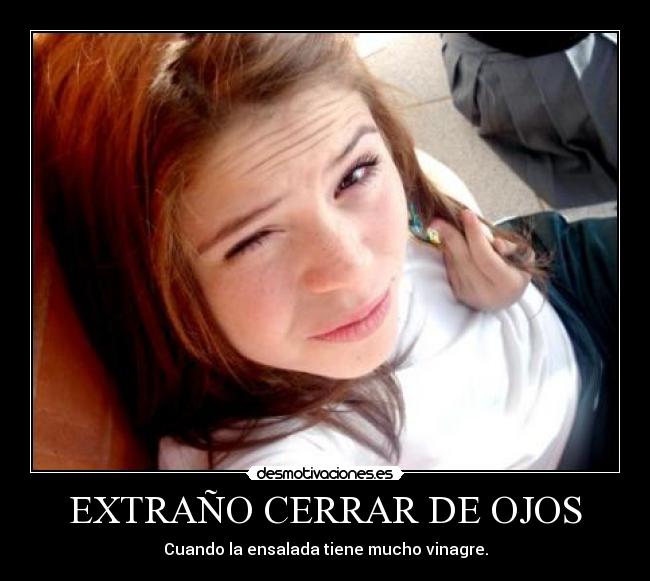 EXTRAÑO CERRAR DE OJOS - 