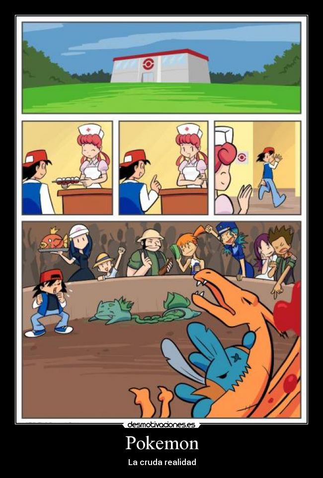 Pokemon - La cruda realidad
