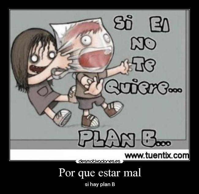 Por que estar mal -