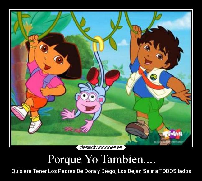 Porque Yo Tambien.... -