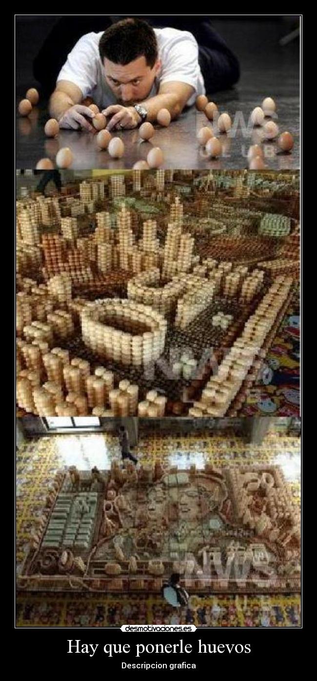 Hay que ponerle huevos -