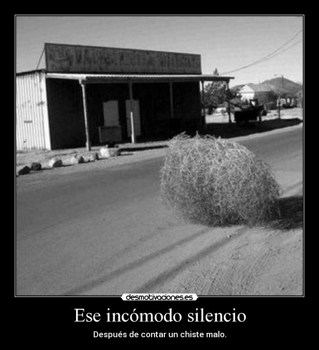 Ese incómodo silencio - 