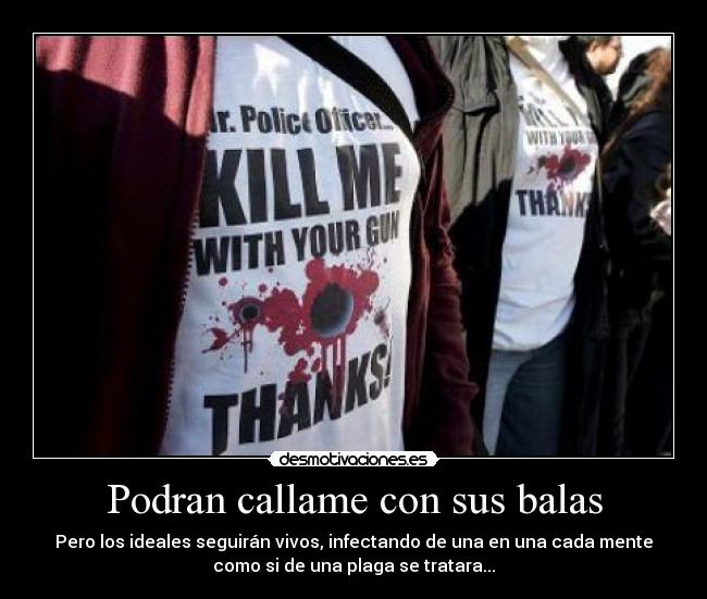 Podran callame con sus balas - 