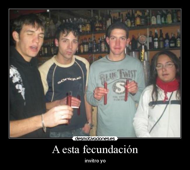 A esta fecundación - 