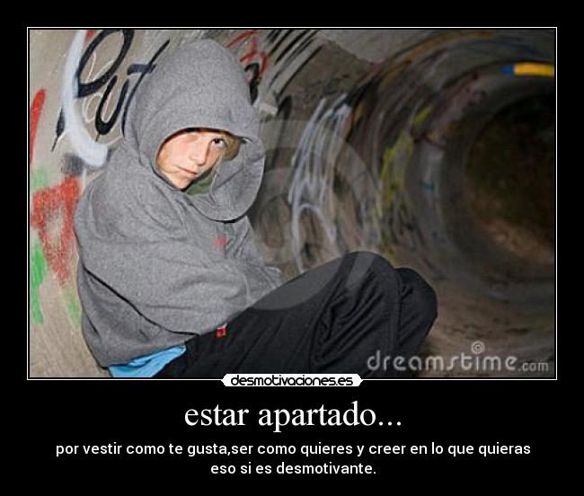 carteles estar apartado desmotivaciones