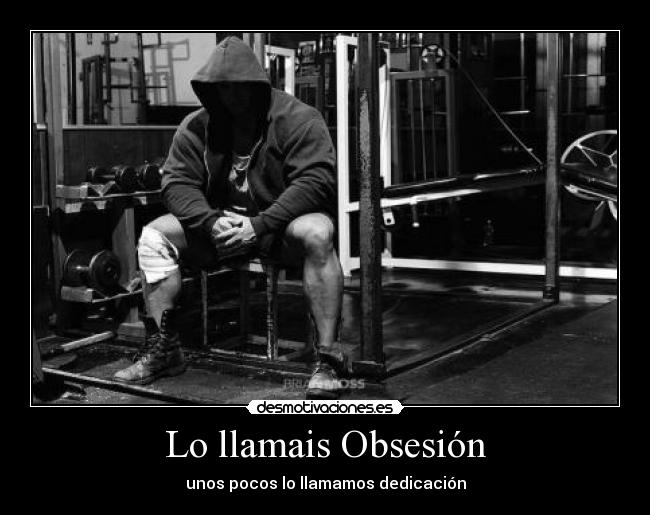 Lo llamais Obsesión -