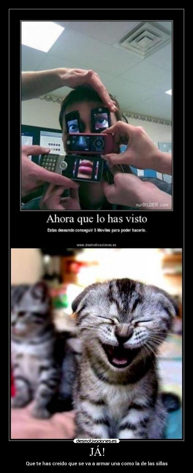 JÁ! - Que te has creído que se va a armar una como la de las sillas