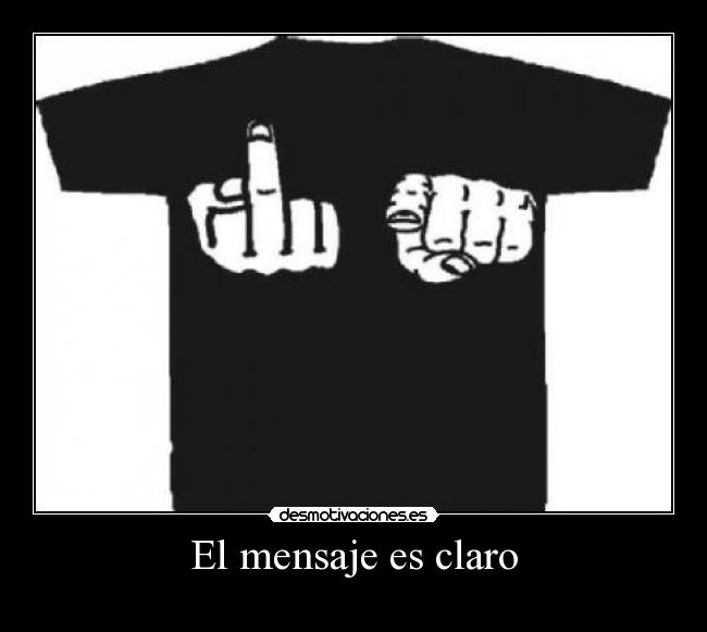 El mensaje es claro - 