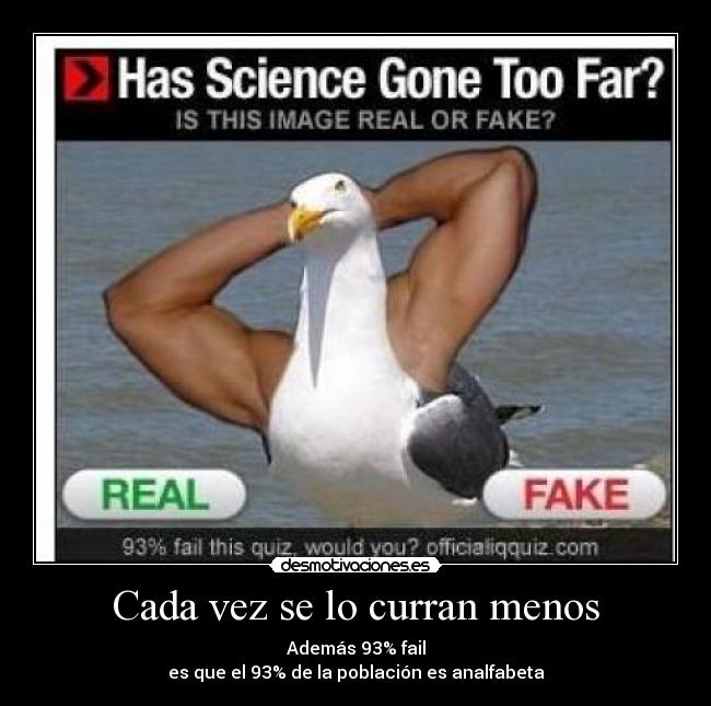 Cada vez se lo curran menos - 