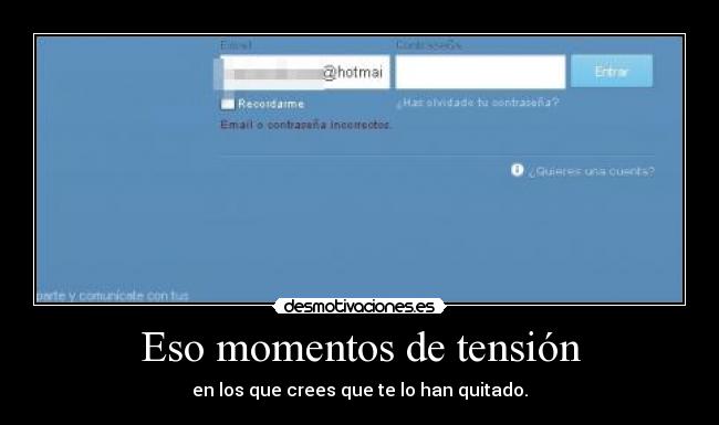 Eso momentos de tensión - 