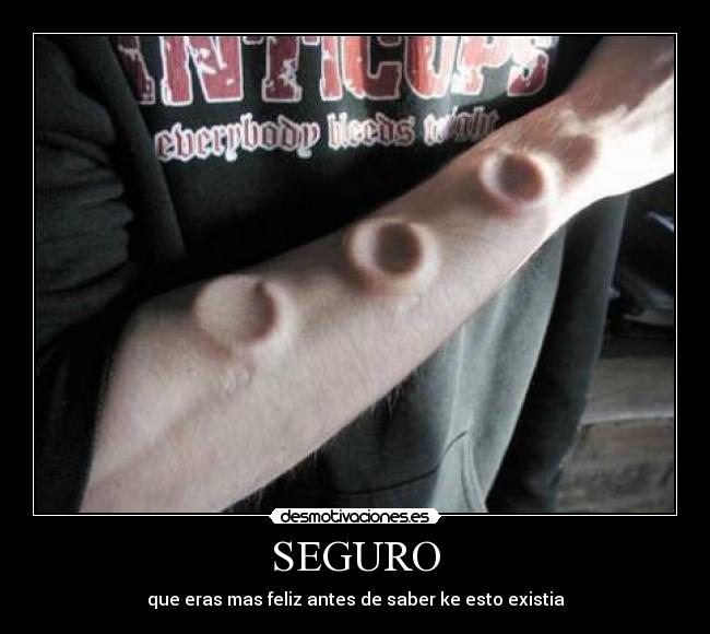 SEGURO - que eras mas feliz antes de saber ke esto existia