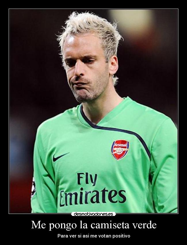 Me pongo la camiseta verde -
