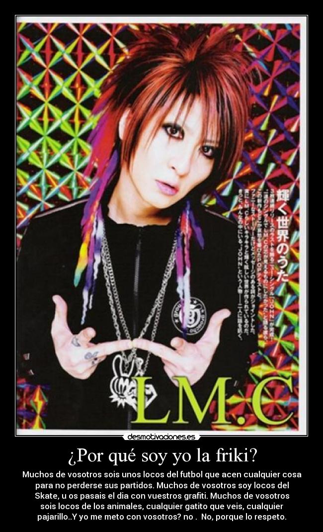 ¿Por qué soy yo la friki? - 