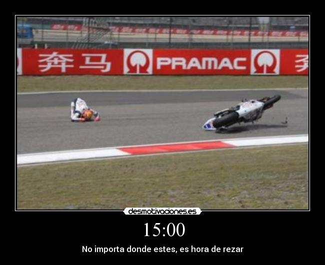 15:00 - No importa donde estes, es hora de rezar