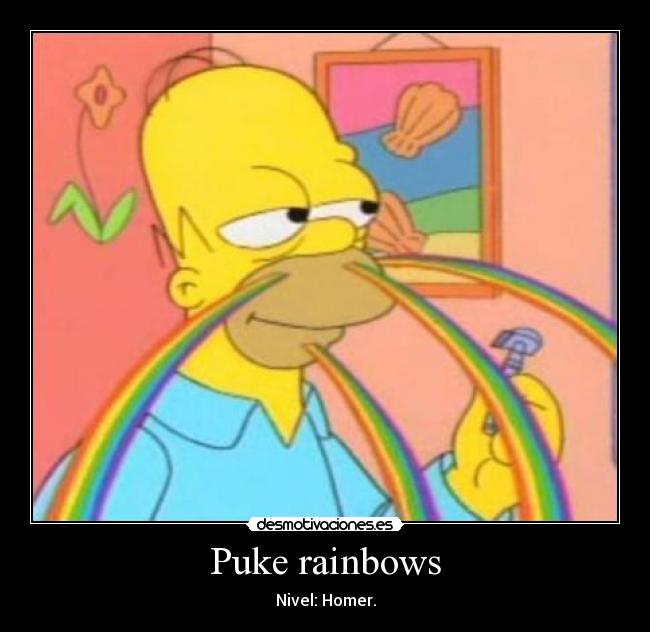 Puke rainbows - 