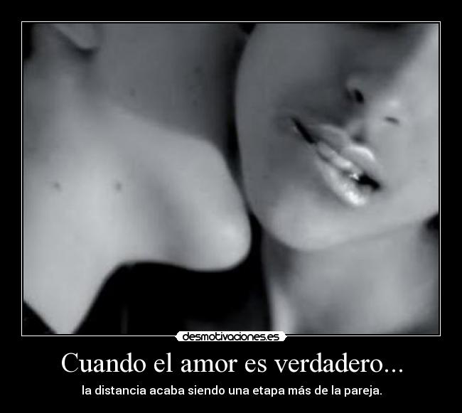 Cuando el amor es verdadero... - 