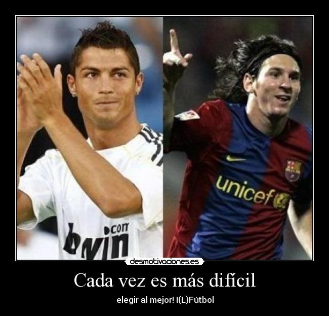 Cada vez es más difícil - elegir al mejor! I(L)Fútbol