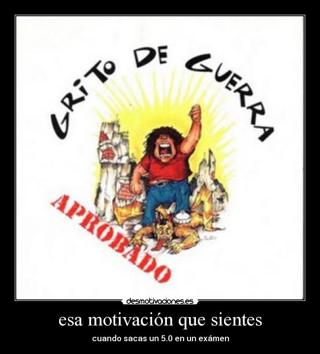esa motivación que sientes -