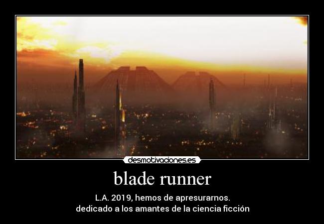 blade runner -