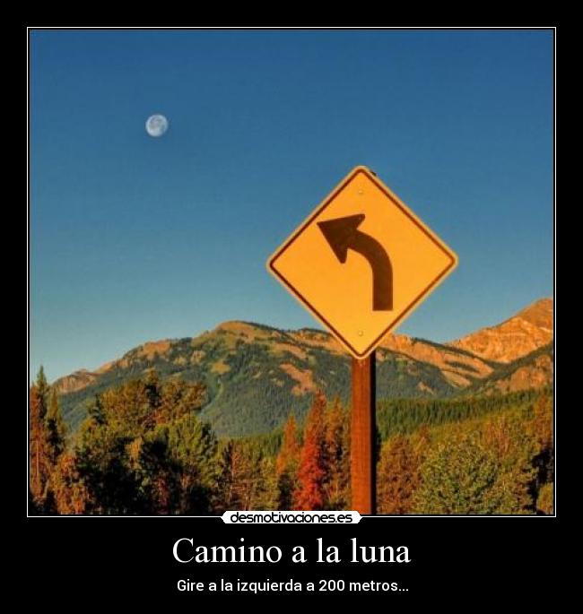 Camino a la luna -