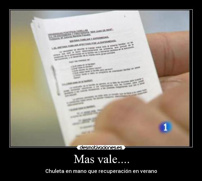 Mas vale.... -