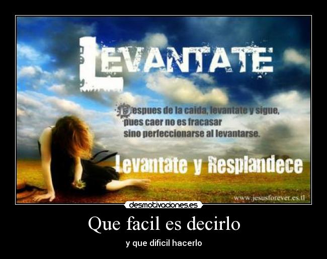 Que facil es decirlo - 