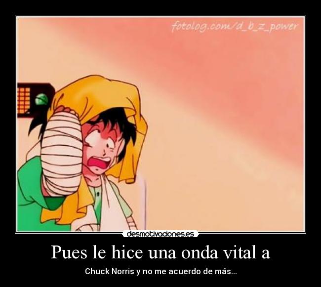 Pues le hice una onda vital a -